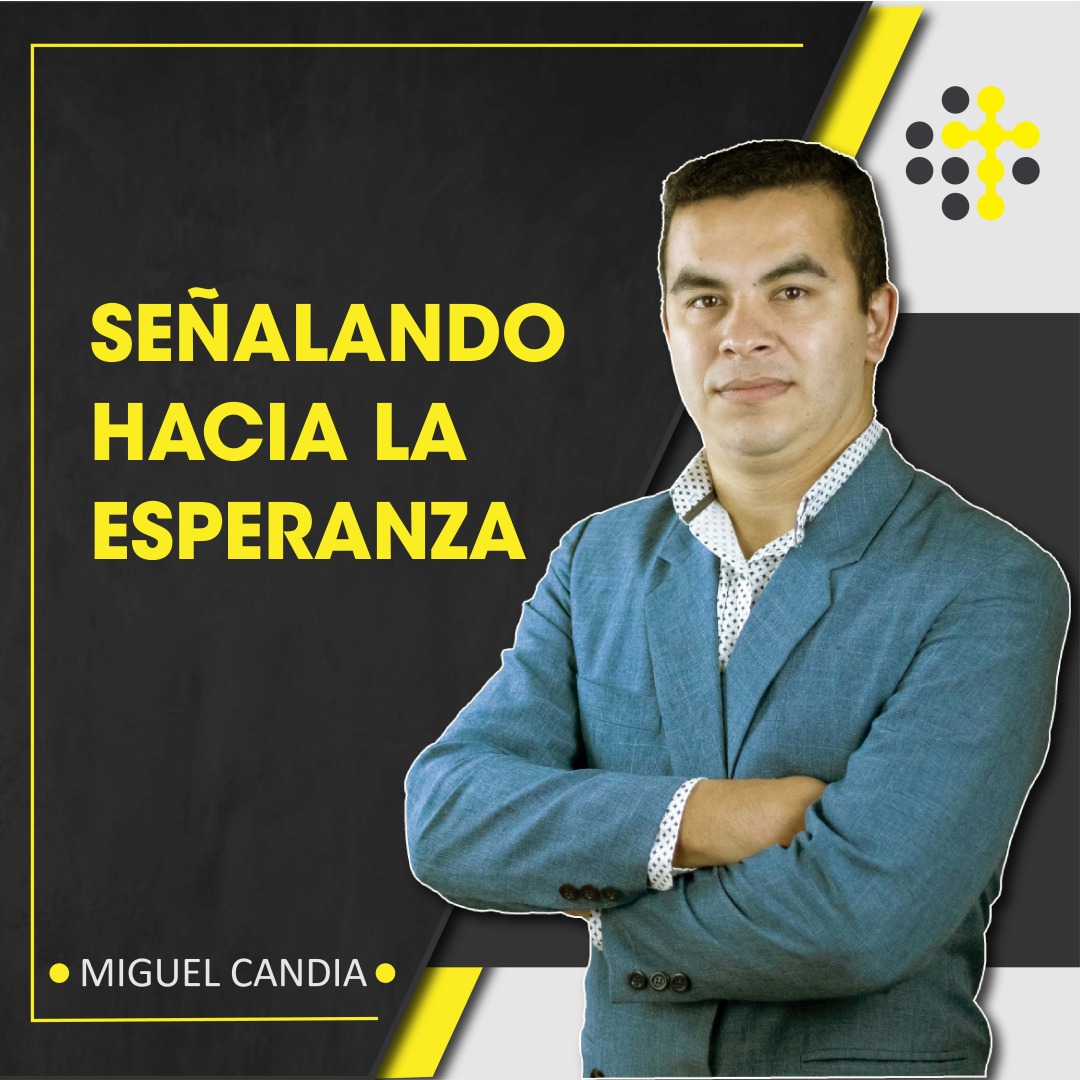 Señalando hacia la esperanza – Miguel Candia