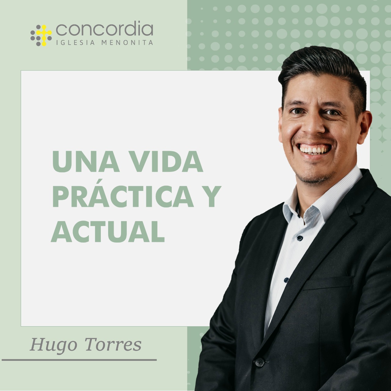 Una vida práctica y actual – Hugo Torres
