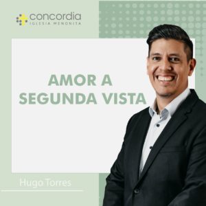 Amor a segunda vista – Hugo Torres