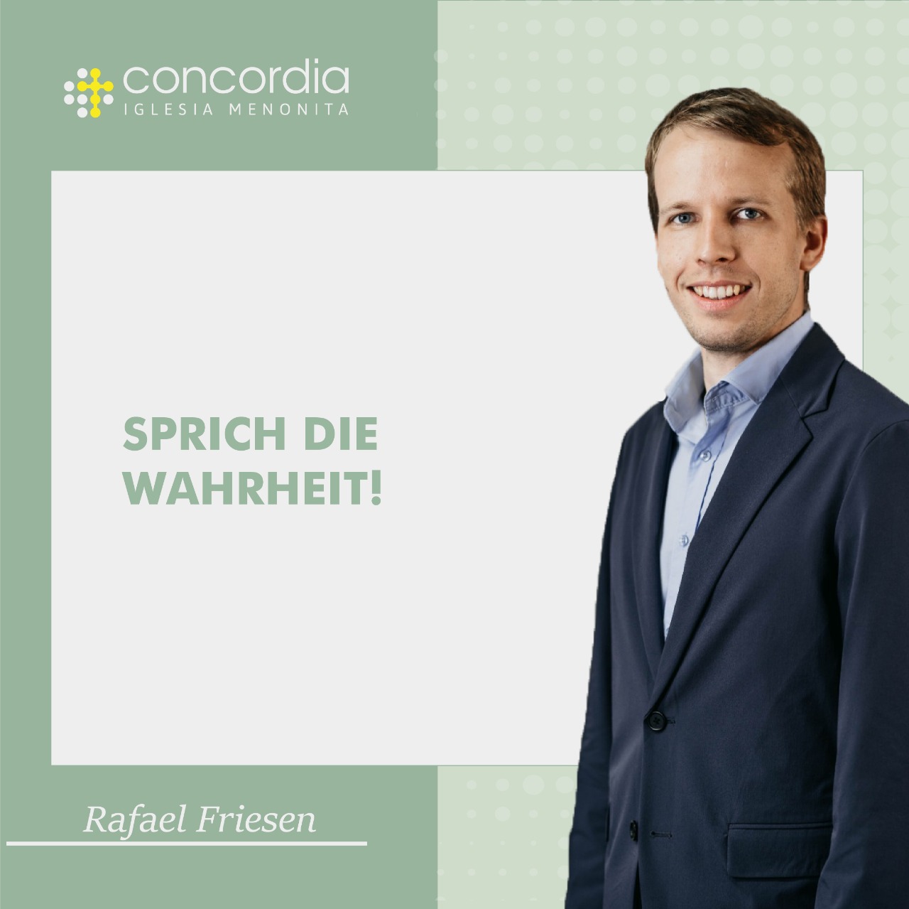 Sprich die Wahrheit! – Rafael Friesen