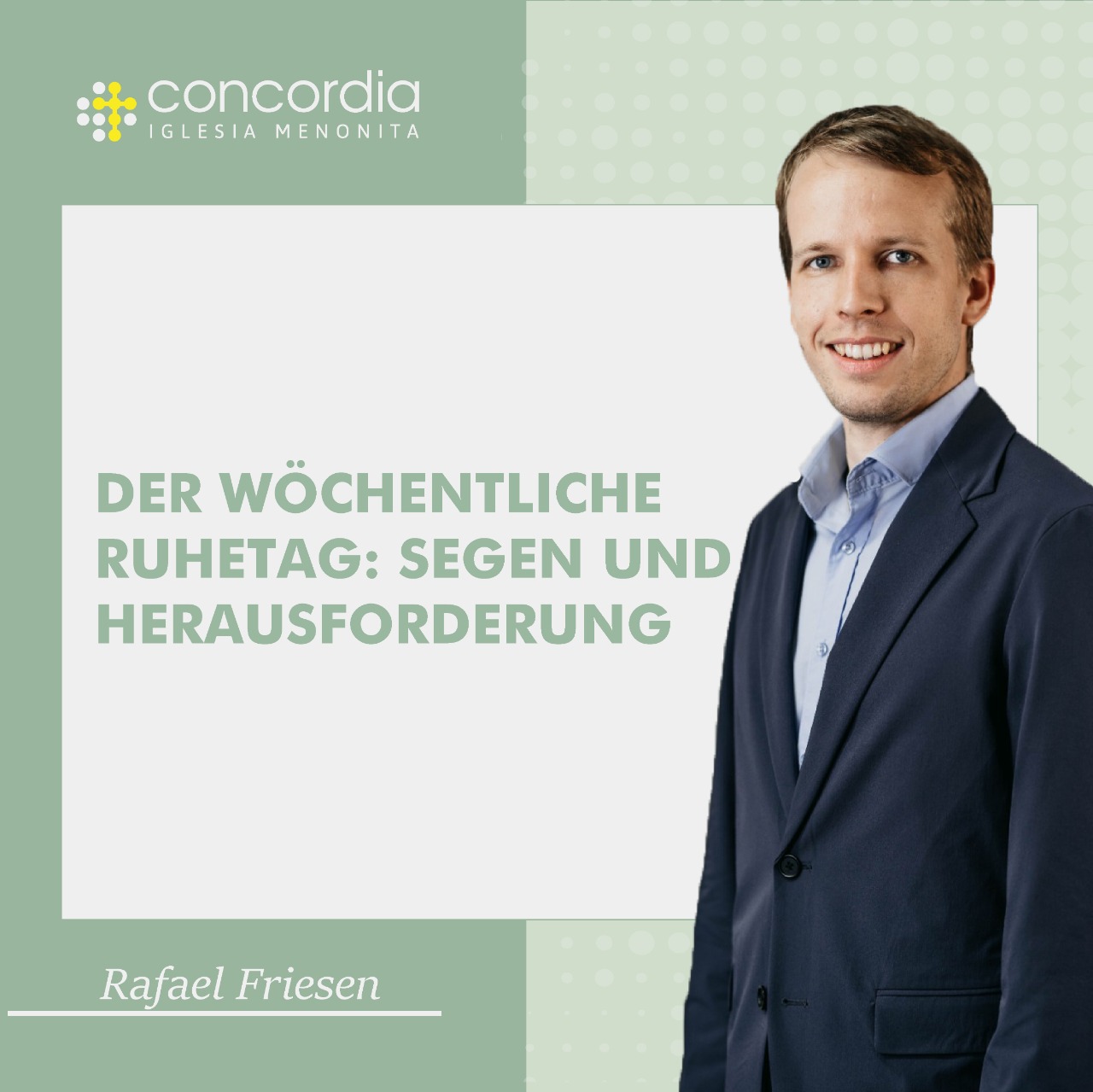 Der wöchentliche Ruhetag: Segen und Herausforderung – Rafael Friesen