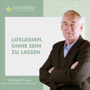 Loslassen, ohne sein zu lassen – Werner Franz