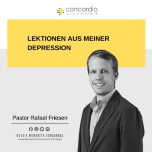 Lektionen aus meiner Depression – Rafael Friesen