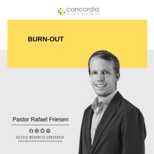 Burn-out – Rafael Friesen