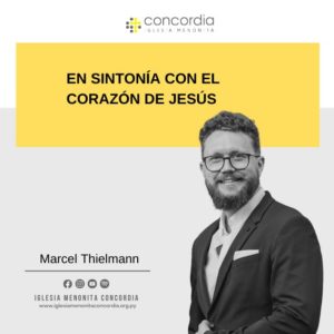 En sintonía con el corazón de Jesús – Marcel Thielmann