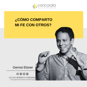 ¿Cómo comparto mi fe con otros? – Gernot Elsner