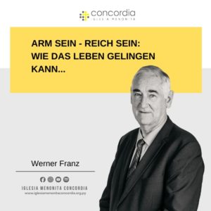 Arm sein – Reich sein: Wie das Leben gelingen kann… – Werner Franz