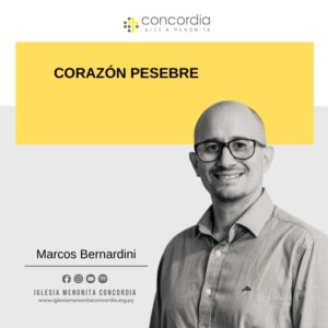 Corazón Pesebre – Marcos Bernardini