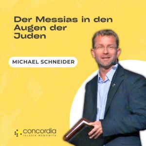 Der Messias in den Augen der Juden – Michael Schneider