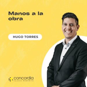 Manos a la obra – Hugo Torres
