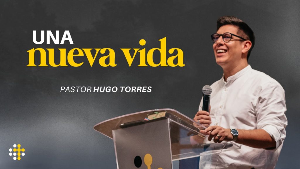 Una nueva vida – Hugo Torres